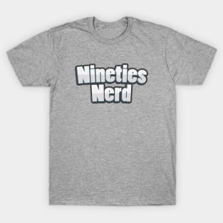 Nineties Nerd T-Shirt